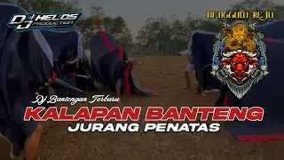 DJ Bantengan Kalapan Jurang Penatas BENGGOLO REJO Terbaru