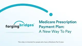 Medicare Prescription Payment Plan: A New Way To Pay