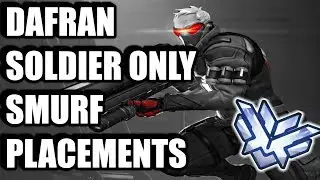 Dafran Soldier ONLY Smurf Placements - Season 15 Overwatch