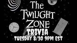 Twilight Zone Trivia(1959-1964 Original Series)