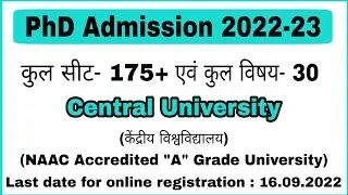 PhD Admission 2022 | PhD Notification 2022 | Central University PhD admission Notification 2022