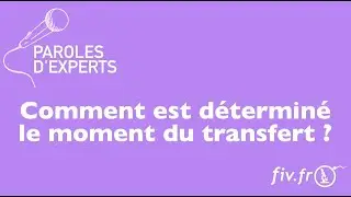 FIV : Comment est d&eacute;termin&eacute; le moment du transfert (J3 ou J5) ?