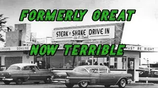 Ranting about The Rot of Steak N Shake and their downfall