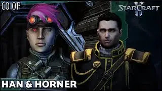Han & Horner [STARCRAFT 2] [CO OP MISSIONS] [NO COMMENTARY]