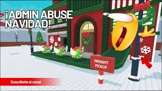 ADMIN ABUSE NAVIDAD