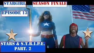 Stargirl Episode 13 