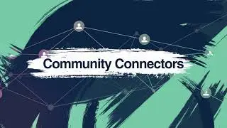 What&rsquo;s involved in being a Community Connector
