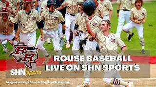 High School Baseball - McNeil Mavericks vs Rouse Raiders