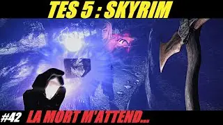 ⚔️ La dent de Faldar & les bienfaits de la nature &ndash; Une sacr&eacute;e journ&eacute;e ! ​- Skyrim - #42