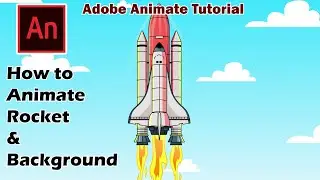 How to Create Rocket Animation in Adobe Animate, Adobe Animate Tutorial,  Rocket Animation Tutorial