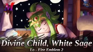 Divine Child, White Sage | Lo - Fire Emblem 2 - Whitey (YeShallBeAsGods)