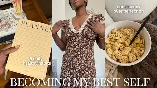 5 daily habits for a healthy lifestyle, REALISTIC & SUSTAINABLE | becoming my best self🤎 ep. 2