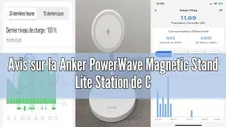 Avis sur la Anker PowerWave Magnetic Stand Lite Station de Charge sans Fil 2 en 1 avec c&acirc;ble de Char
