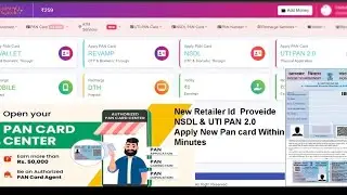 NSDL &UTi Instant Pan card, Banan e Ka tarika, + New retailer id Available, #nsdlpancard #Pan #UTI