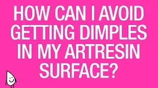 How Can I Avoid Dimples In My Epoxy Resin?