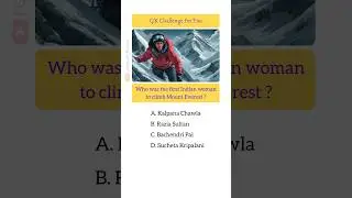 Who was the first Indian woman to climb Mount Everest|Gk Gyan|Short story|GK Quiz|English Gk #shorts