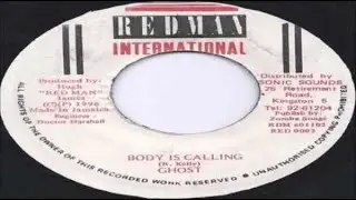 Ghost - Body Is Calling (Kolo Ko Riddim) 1996 {Red Man Int}