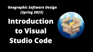 GEOG-510 Week 4 - Introduction to Visual Studio Code