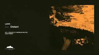 Lerr - Distant (Original Mix)
