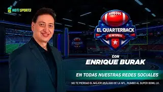 EL QUARTERBACK, CON ENRIQUE BURAK 🏈 | RONDA DIVISIONAL NFL | 14 Enero 2026