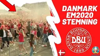 Dansk EM2020 Stemning  - De Bedste Videoer!