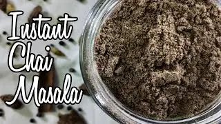 Instant Chai Masala | चाय मसाला रेसिपी | Indian Spiced Tea Mixture | Chai Masala