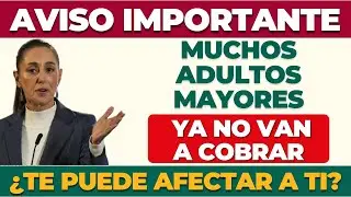 💳Muchos adultos mayores ya no van a cobrar📋 &iquest;Te afecta?