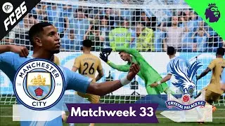 Manchester City vs Crystal Palace | Premier League Matchweek 33 Highlights | FC26 Career Part 55