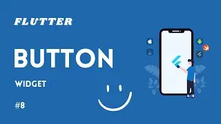 Flutter Button WIDGET #8