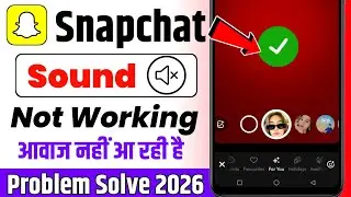snapchat sound not working | snapchat video sound not working | snapchat sound problem