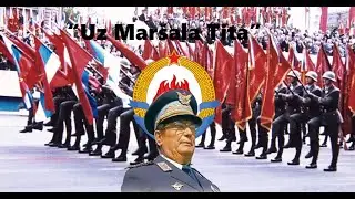 &ldquo;Uz Mar&scaron;ala Tita&rdquo;-Yugoslav Partisan song from World War II