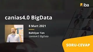 canias4.0 IBA on Zoom - Bahtiyar Tan ile BigData - ODTU Webinar Serisi