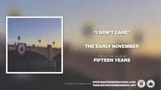 The Early November - 