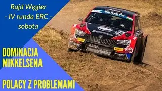 ERC 2020 - Rajd Węgier - Dominacja gwiazdy WRC, Polacy z problemami