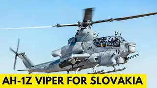 US has agreed to sell the AH 1Z Viper to Slovakia