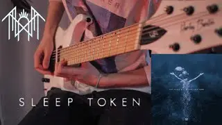 SLEEP TOKEN - The Love You Want + TAB (Guitar Cover)