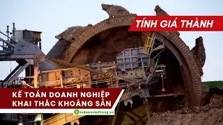 Tính Giá Thành Sản Phẩm Kế Toán Doanh Nghiệp Khai Thác Khoáng Sản
