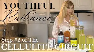 Step 2 in The Cellulite Circuit: The Cellulite Cleanse: Unveiling the Enchanting Secrets!