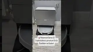 🎯Roborock Saros 10- 3 Aylık Kullanıcı Yorumum! #saros10#roborock#reklamdeğil#shorts