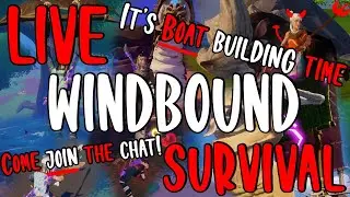 Windbound - Survival Mode - Part 2 - Boat Building