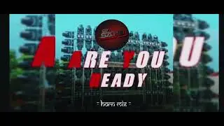 ARE YOU READY ⚡👀 JB FULL BASS SONG DJ SAHIL ⚡#subscribe #dj #bass #jb 