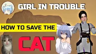 UNDAWN | GIRL IN TROUBLE MISSION | HOW TO SAVE THE CAT | SIDE MISSION | CARA MENYELAMATKAN KUCING