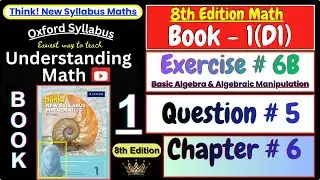 Exercise 6B Question 5 | Chapter 6 | Book 1 (D1) | Think New Syllabus Mathematics 8th Edition