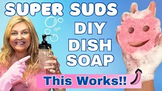 Best DIY Dish soap Super Suds tutorial 