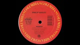 Columbia Records Us - 44-05160 B1 - 1984 - Philip Bailey - Woman