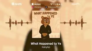 Kanyiso - What Happened to Ye (Official Visualizer)