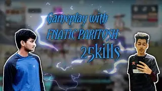 gameplay with fnatic paritosh@celticcherry2852 @PARITOSHPLAYZ6 lobby domination