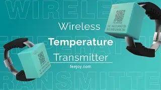 Feejoy Wireless Temperature Transmitter: Unleash Remote Monitoring