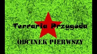 Terraria Przygoda #1