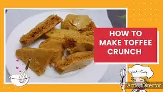 How to make TOFFEE CRUNCH